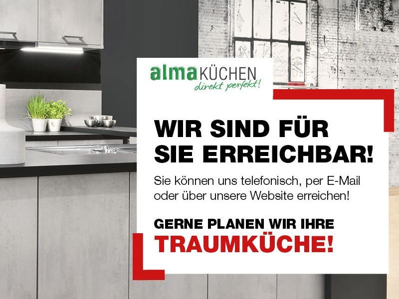 alma KÜCHEN - Wir sind für Sie erreichbar